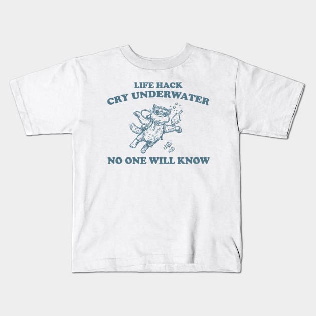Cry Underwater No One Will Know Retro T-Shirt, Funny Cat Ocean T-shirt, Sarcastic Sayings Shirt, Vintage 90s Gag Unisex Shirt, Funny Fish Kids T-Shirt by ILOVEY2K